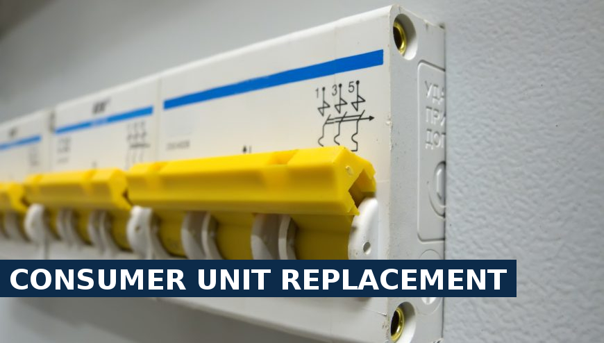 Consumer unit replacement Dagenham